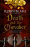 [Cragg & Fidelis Mystery 06] • Death and the Chevalier